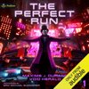 The Perfect Run: The Perfect Run, Book 1 (Unabridged) - Maxime J. Durand & Void Herald