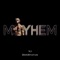 Mayhem - YJ DonStatus lyrics