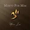 Morto por Mim - Single