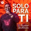 La Decision Vallenata - Solo para Ti
