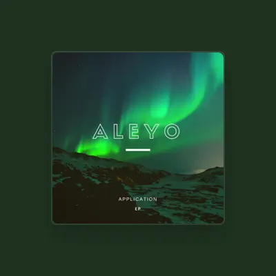Listen to Aleyo, watch music videos, read bio, see tour dates & more!