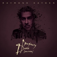 Imaginary Dance (Piano Version) [Piano Version] - Single - Raymond Hayden