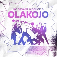 OLAKOJO (feat. Deuce B) - Single - KC Savant