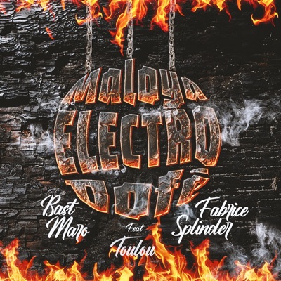 Maloya electro dofé (feat. Fabrice Splinder & Toulou) - Single