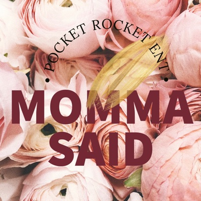 Momma Said - Single
