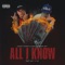 All I Know (feat. Young Drummer Boy) - Charly $tone lyrics