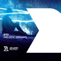 Melodic Dreams - Single - D72