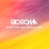 Por Fin Me Enamoré - Single