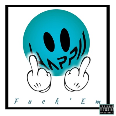 Fuck 'Em - Single