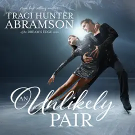 An Unlikely Pair: Dream’s Edge, Book 1 (Unabridged)