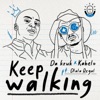Da Kruk - Keep Walking (feat. Dlala Regal)