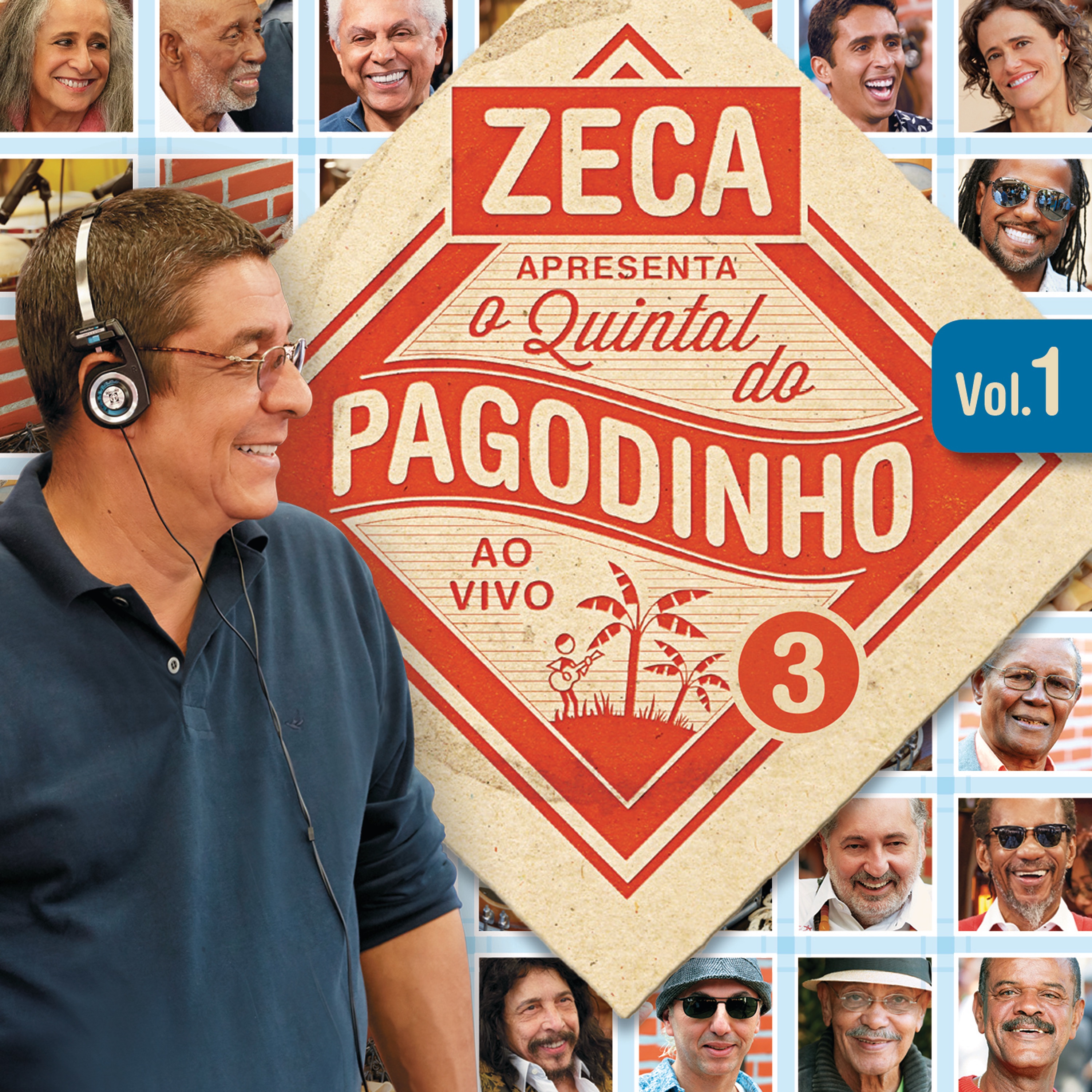Zeca Apresenta: Quintal Do Pagodinho 3 (Ao Vivo), Vol. 1