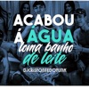 Acabou a Agua Toma banho de Leite vs Toma Leitada (feat. MC 3L) - Single