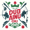 Dub Ainu - EP - OKI
