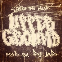 Upperground - Single - Strike The Head