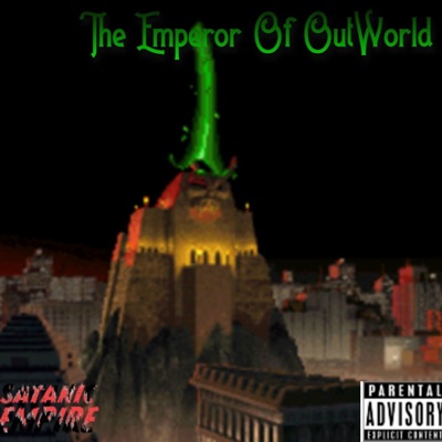 The Emperor of Out World - EP