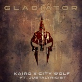 Gladiator (feat. City Wolf & Justalyricist) artwork