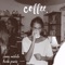 Coffee (feat. Kevin Paris) - Claire Michelle lyrics