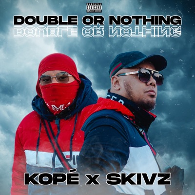 DOUBLE OR NOTHING (feat. KOPE) - Single
