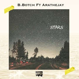 Stars (feat. AratheJay) B.Botch