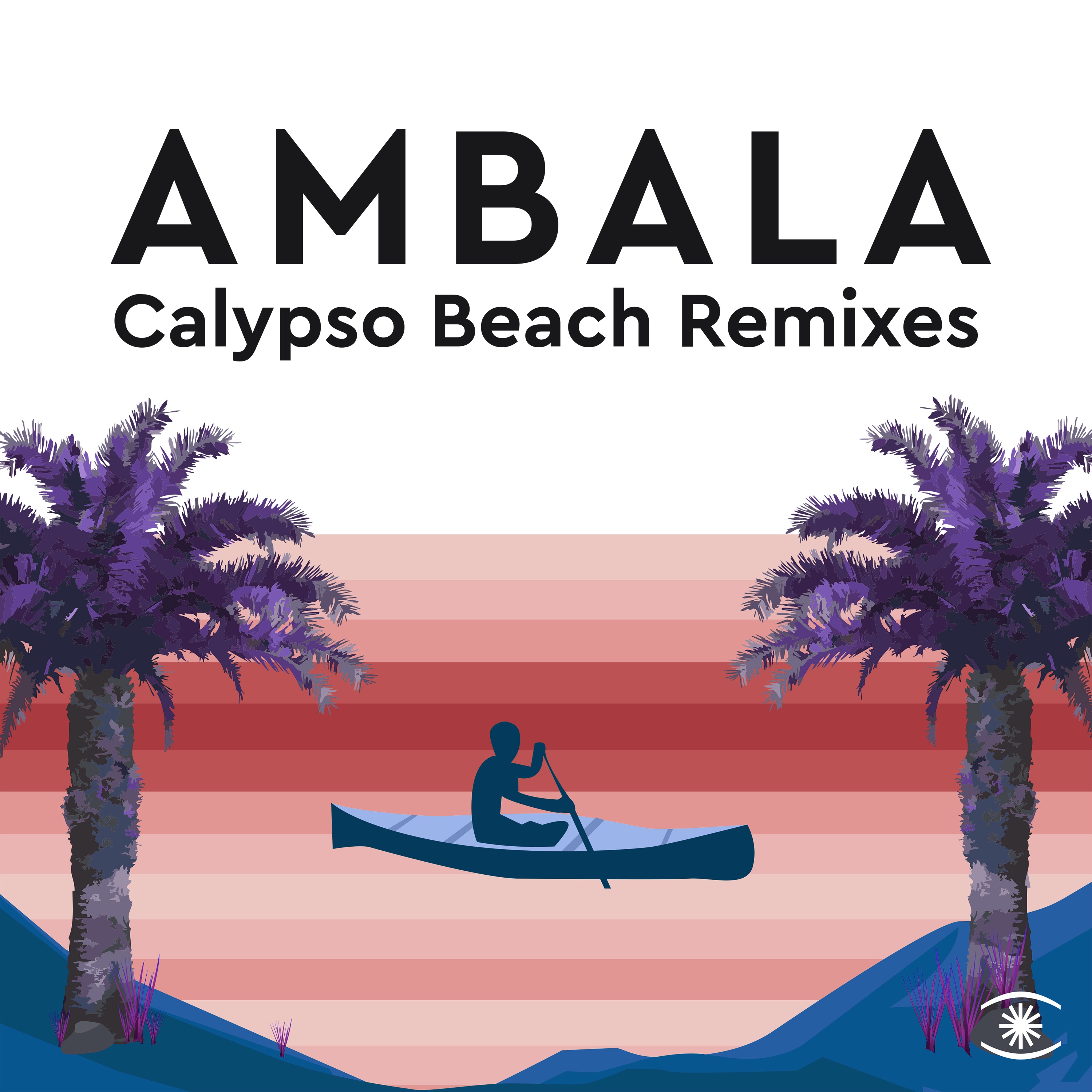 Calypso Beach (The Remixes) - Single