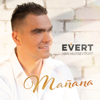 Mañana - Evert Van Huygevoort