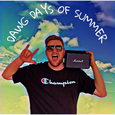 Dawg Days of Summer - EP