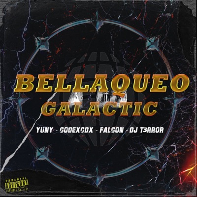 Bellaqueo Galactic - Single