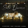 Solo Quiere - Single