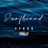 Surfboard (feat. Mc Pooley) - Single - Oskar