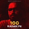 100 Kadam Pe - Single