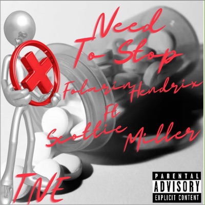 Need To Stop (feat. Scottie Miller) - Single