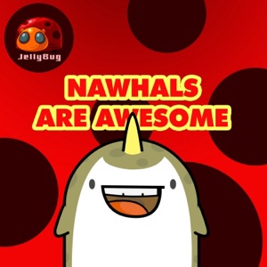 Narwhals Are Awesome - Single