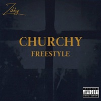 Churchy Freestyle - Single - Zikky