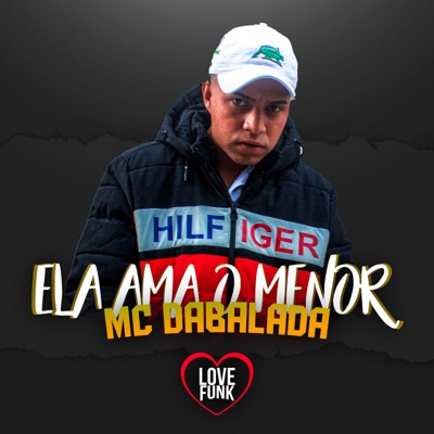 Ela Ama o Menor - Single