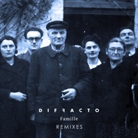 Famille Remixes (Remixes) - Single - Difracto