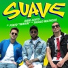 Suave (feat. Pinto "Wahin" & Thiago Matheus) - Single