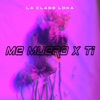 Me Muero X Ti - Single