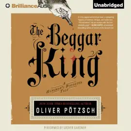 The Beggar King: A Hangman's Daughter Tale, Book 3 (Unabridged)