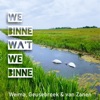 We Binne Wa't We Binne - Single, 2021