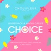 Choice - Single, 2016