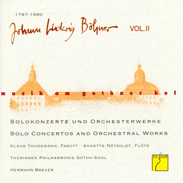 Böhner Vol. II: Solo Concertos and Orchestral Works (Music at the Court of Gotha)