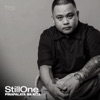 Still One - Pinapalaya Na Kita (feat. Independyente)