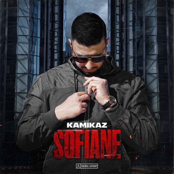 Sofiane - Kamikaz