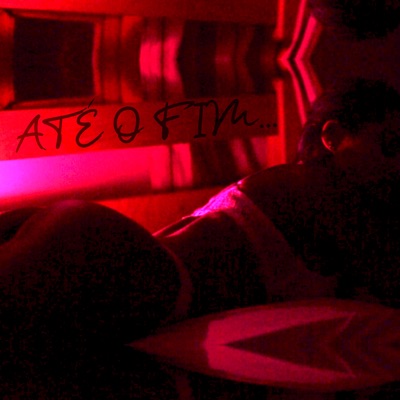 Até o Fim... - Single