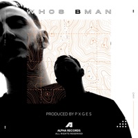Who's BMAN? - Single - BMAN