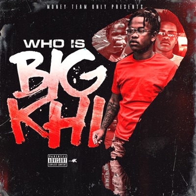 Who is Big Khi