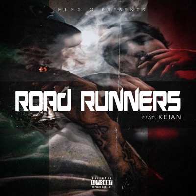 Road runners (feat. Lil Keian) - Single