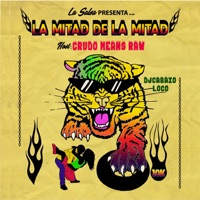 La Mitad De La Mitad - Single - Crudo Means Raw & Mabiland