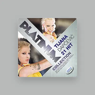 Listen to Tijana Dapčević, watch music videos, read bio, see tour dates & more!